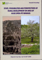 State, possibilities and perspectives of rural development on area of huge open-pit minings – Thematic Proceeding